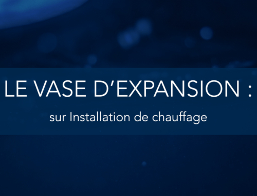 Le Vase d’expansion sur installation de chauffage